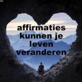 De kracht van positieve affirmaties